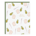 Avocado Toast Love Card - Ramona & Ruth 