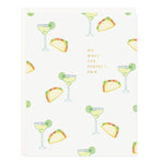 Taco Marg Perfect Pair Card - Ramona & Ruth 